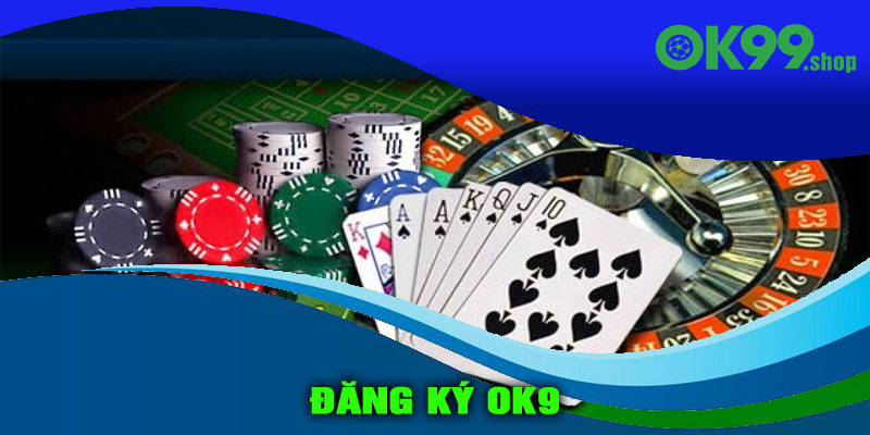 Đăng ký ok9
